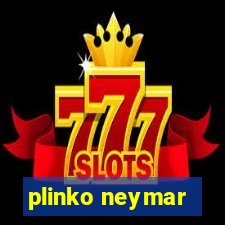 plinko neymar