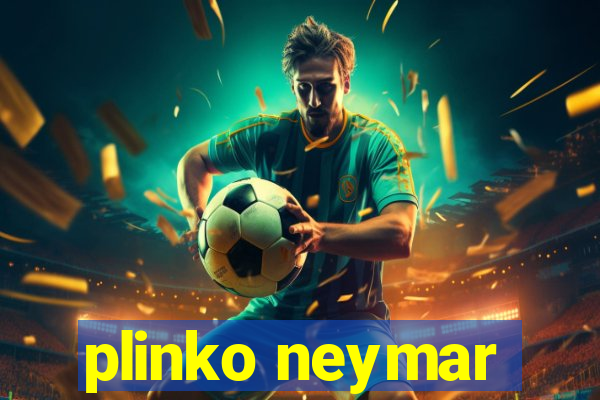 plinko neymar