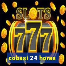 cobasi 24 horas