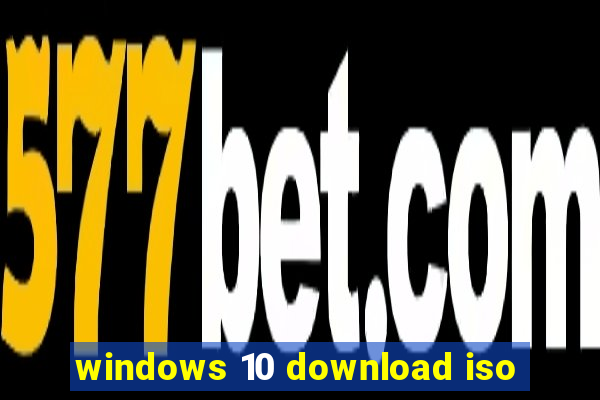 windows 10 download iso