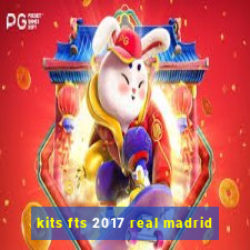 kits fts 2017 real madrid