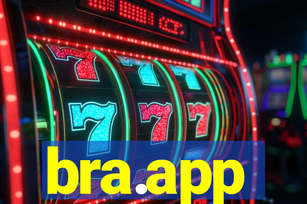 bra.app