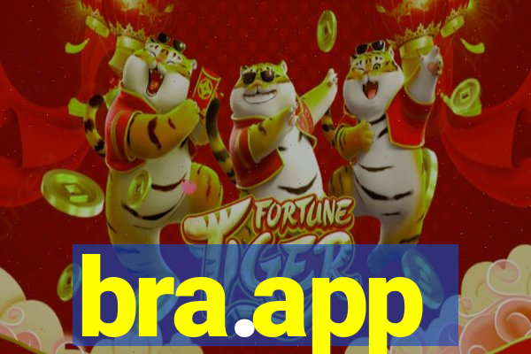 bra.app