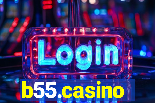 b55.casino