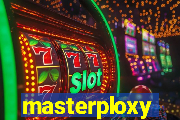 masterploxy