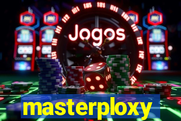 masterploxy