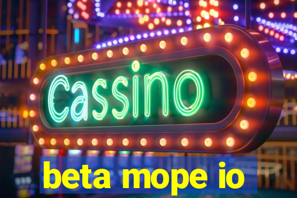 beta mope io