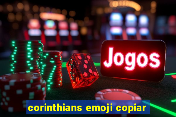 corinthians emoji copiar