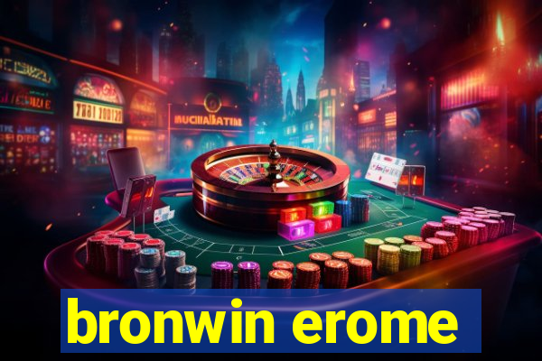 bronwin erome