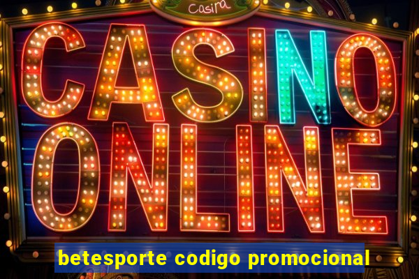 betesporte codigo promocional