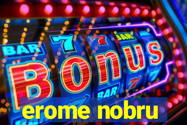 erome nobru