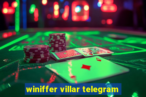 winiffer villar telegram