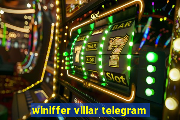 winiffer villar telegram