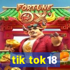 tik tok18