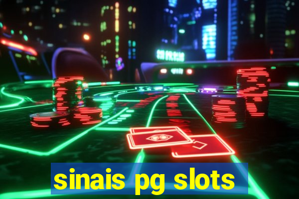 sinais pg slots