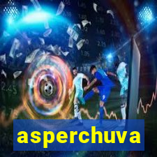 asperchuva