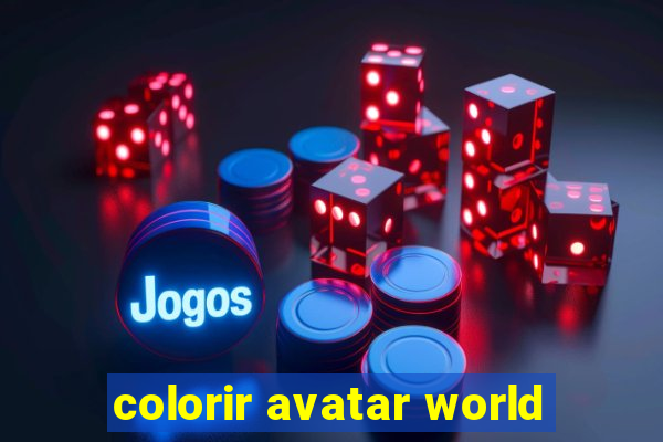 colorir avatar world