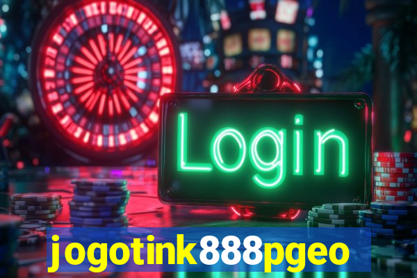 jogotink888pgeo