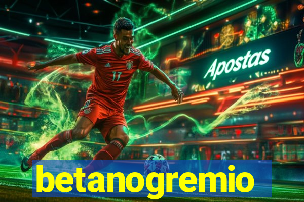 betanogremio