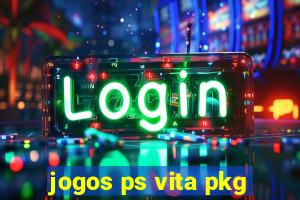 jogos ps vita pkg