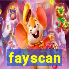 fayscan