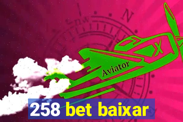 258 bet baixar