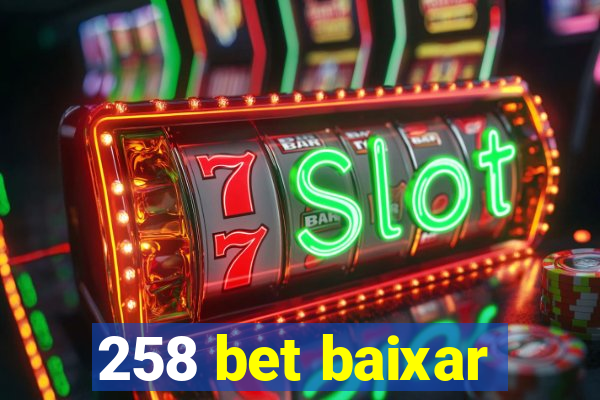 258 bet baixar