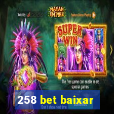 258 bet baixar