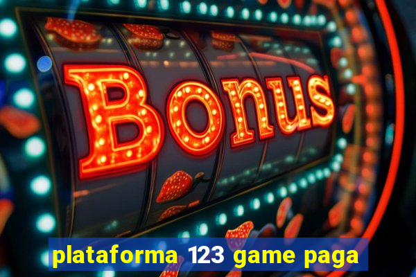 plataforma 123 game paga