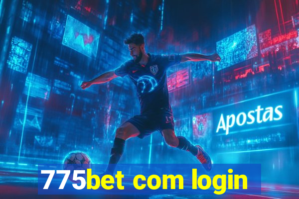 775bet com login