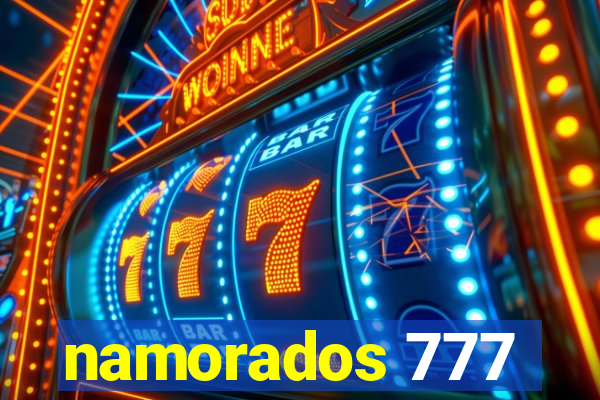 namorados 777