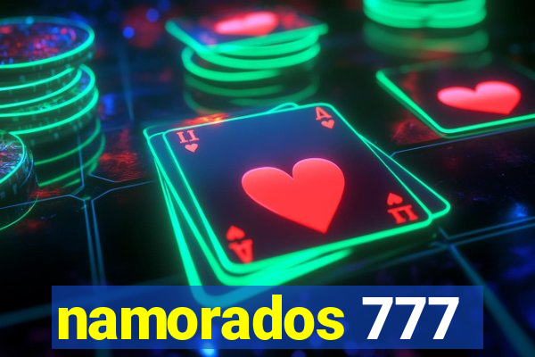 namorados 777