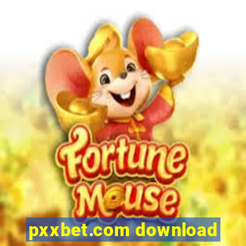 pxxbet.com download