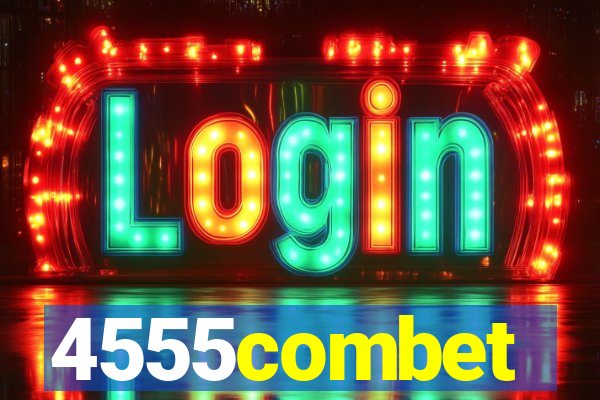 4555combet