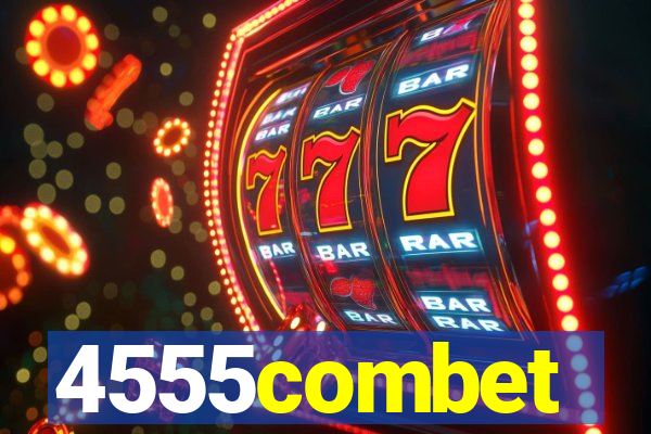 4555combet