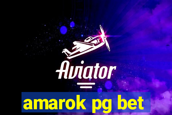 amarok pg bet