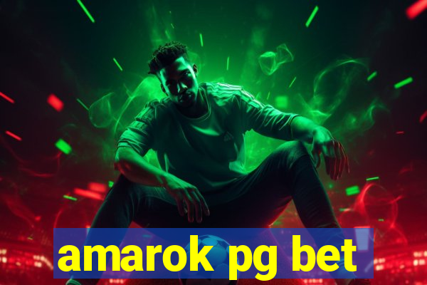 amarok pg bet