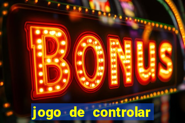 jogo de controlar as pessoas