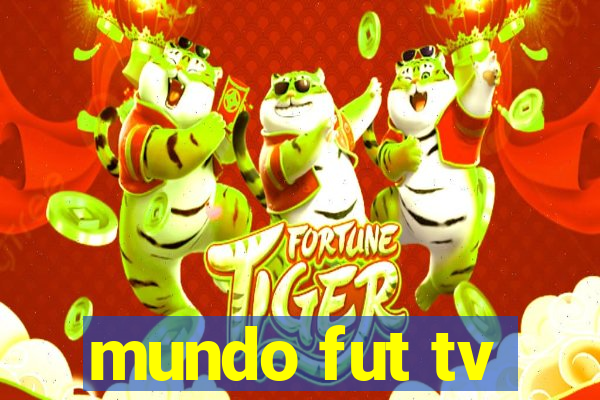 mundo fut tv