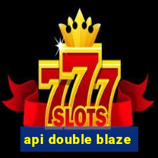 api double blaze