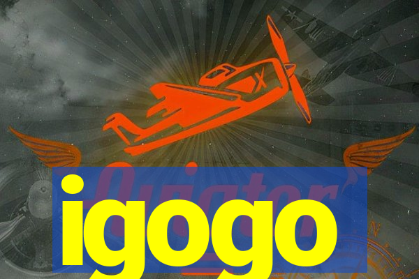 igogo