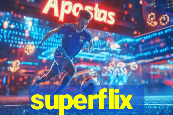 superflix