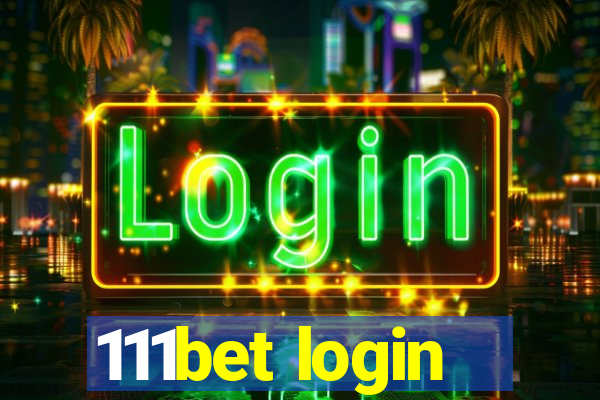 111bet login