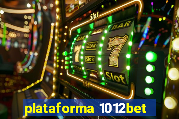 plataforma 1012bet