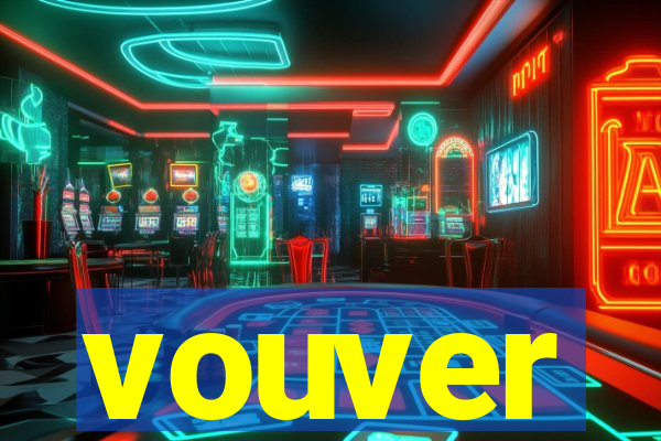 vouver