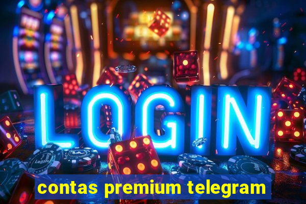 contas premium telegram