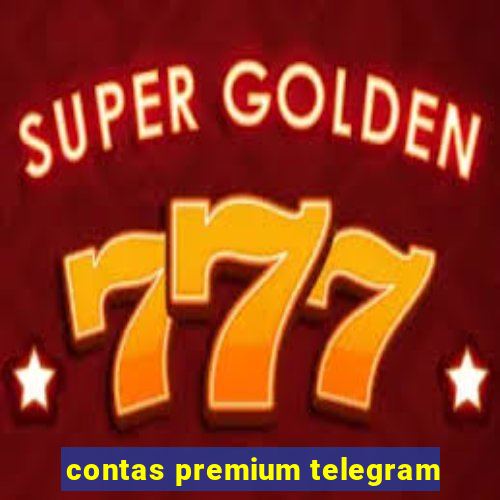 contas premium telegram