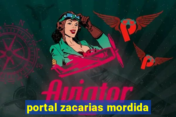 portal zacarias mordida