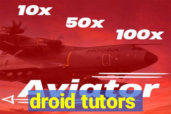 droid tutors