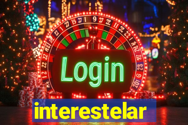 interestelar completo dublado hd